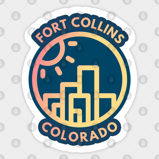 Fort Collins Colorado badge Fort Collins Colorado Sticker TeePublic